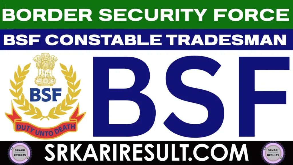 bsf constable tradesman recruitment notification